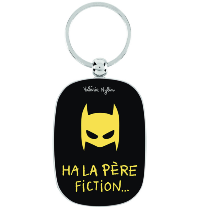 Porte-clés métal Ha la père fiction
